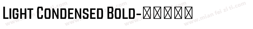 Light Condensed Bold字体转换